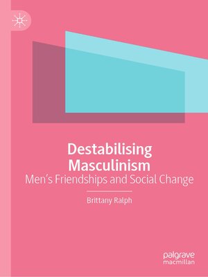 cover image of Destabilising Masculinism